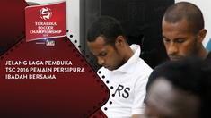 Jelang laga pembuka Torabika Soccer Championship 2016 presented by IM3 Ooredoo, pemain Persipura Jayapura jalankan ibadah bersama.