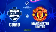 Prediksi Como Vs Manchester United di Liga Champions: Sulit Temukan Performa Terbaik