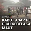 Kabut Asap Batasi Jarak Pandang, Alami Kecelakaan Dua Orang Tewas