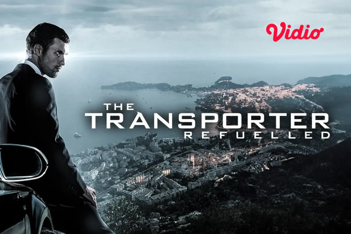 The Transporter Refueled Kembali Tayang di Vidio