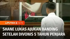 Terdakwa lain kasus penganiayaan berat yang sama, Shane Lukas divonis hukuman 5 tahun penjara. Shane Lukas langsung mengajukan banding atas vonis hakim.