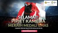 Selamat Meraih Medali Emas Pipiet Kamelia (Bola.com/Grafis: Adreanus Titus /Foto: Merdeka.com/Imam Buhori)