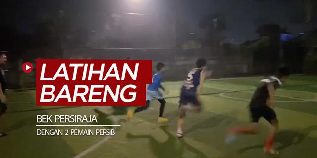 VIDEO: Bek Persiraja, Ganjar Mukti Latihan Bareng Dua Pemain Persib