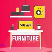 Desain Furniture Unik dan Kreatif.