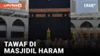 JEMAAH HAJI LAKUKAN TAWAF DI MASJIDIL HARAM