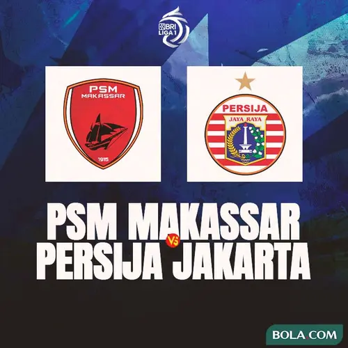 Liga 1 - PSM Makassar Vs Persija Jakarta