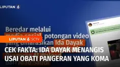 Beberapa waktu lalu beredar di media sosial potongan video yang mengklaim Ida Dayak menangis usai mengobati seorang pangeran dari Arab Saudi yang telah koma selama 17 tahun. Benarkah demikian ? Simak penelusuran tim Cek Fakta Liputan6.