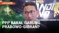 Sandiaga Uno Isyaratkan PPP Gabung Prabowo-Gibran