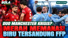 Krisis Duo Manchester! Ruang Ganti MU Memanas, Manchester City Tersandung Kasus Pelanggaran Finansial
