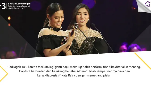 [Bintang] 5 Fakta Kemenangan Raisa dan Isyana Sarasvati di AMI Awards 2017