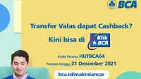 Transfer Valas dapat cashback kini bisa di KlikBCA.