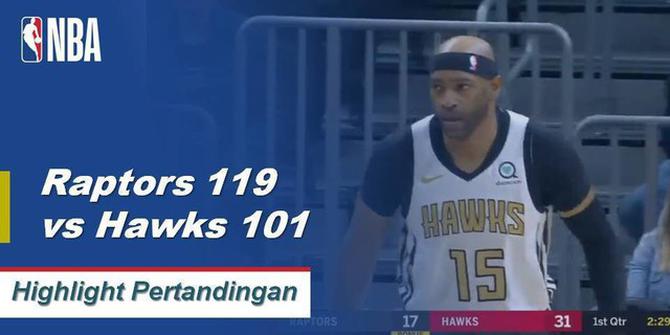 Cuplikan Pertandingan NBA : Raptors 119 vs Hawks 101