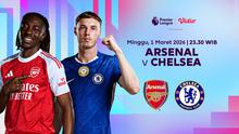 Jadwal Pertandingan Premier League antara Arsenal vs Chelsea