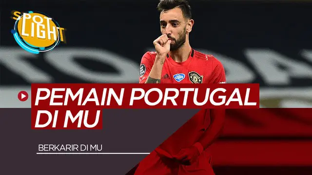 VIDEO: Bruno Fernandes dan 4 Pemain Asal Portugal yang Berkarir di Manchester United