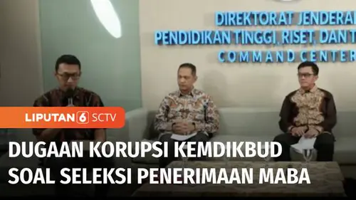 VIDEO: KPK Gelar Sidak di Kemdikbudristek Terkait Dugaan Korupsi Seleksi Penerimaan Maba