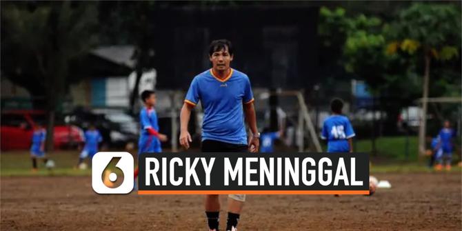 VIDEO: Ricky Yacobi Meninggal, Kabar Duka Dunia Sepak Bola Indonesia