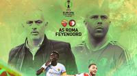 UEFA Conference League - AS Roma Vs Feyenoord Rotterdam - Head to Head (Bola.com/Adreanus Titus)