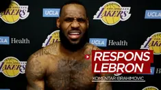 Berita video respons bintang LA Lakers, LeBron James, soal komentar pedas yang dilontarkan Zlatan Ibrahimovic.
