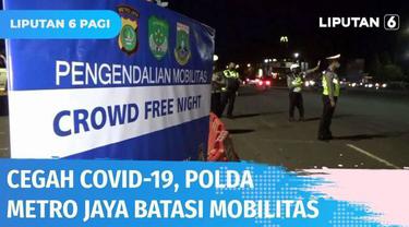 Polda Metro Jaya kembali memberlakukan malam tanpa kerumunan atau Crowd Free Night di sejumlah kawasan di DKI Jakarta. Crowd Free Night berlangsung dari pukul 00.00 hingga pukul 04.00 WIB.