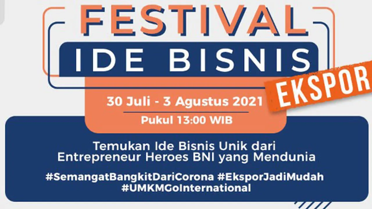BNI Gelar Festival Ide Bisnis, 10 UMKM akan Berbagi Kiat Berbisnis hingga Ekspor