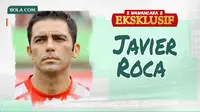Wawancara Eksklusif - Javier Roca (Bola.com/Adreanus Titus)