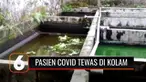 Seorang pasien Covid-19 di Bantul, Daerah Istimewa Yogyakarta, meninggal dunia saat berusaha kabur dari rumah sakit. Diduga, korban terpeleset dari atap rumah sakit ketika kabur. Korban terjatuh ke kolam ikan milik warga, dan tewas.