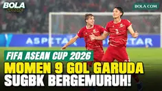 Momen 9 Gol Timnas Indonesia ke Gawang Bangladesh, SUGBK Bergemuruh!