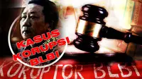 Kasus Korupsi BLBI (Liputan6.com/Abdillah)