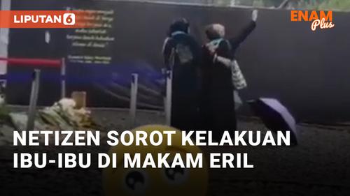 VIDEO: Makam Eril Jadi Tempat Selfie Ibu-ibu, Netizen: Miris