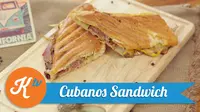 Yuk kita membuat menu sarapan praktis cubanos sandwich, yang lengkap dengan sayuran, protein dan karbohidrat. (Foto: Kokiku Tv)