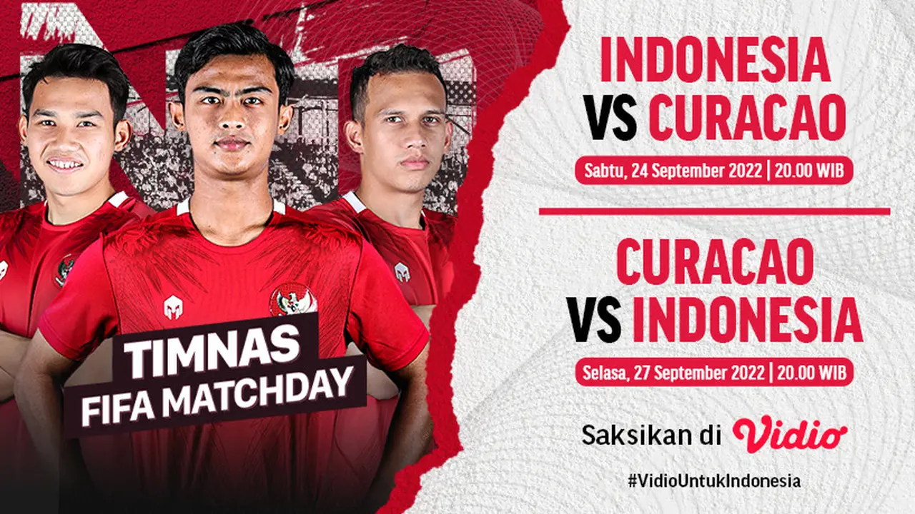 Saksikan Putaran Kedua FIFA Matchday Timnas Indonesia Vs Curacao Mulai Malam Ini di Vidio
