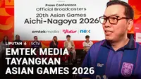 Ajang kompetisi multiolahraga tingkat benua Asia, Asian Games 2026, akan berlangsung di Aichi dan Nagoya, Jepang. Menandai momentum bersejarah tersebut, EMTEK Media secara resmi akan menayangkan seluruh rangkaian multicabang olahraga melalui platform...