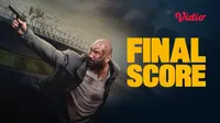 Sinopsis Film Action Final Score di Vidio: Aksi Heroik yang diperankan oleh Dave Bautista