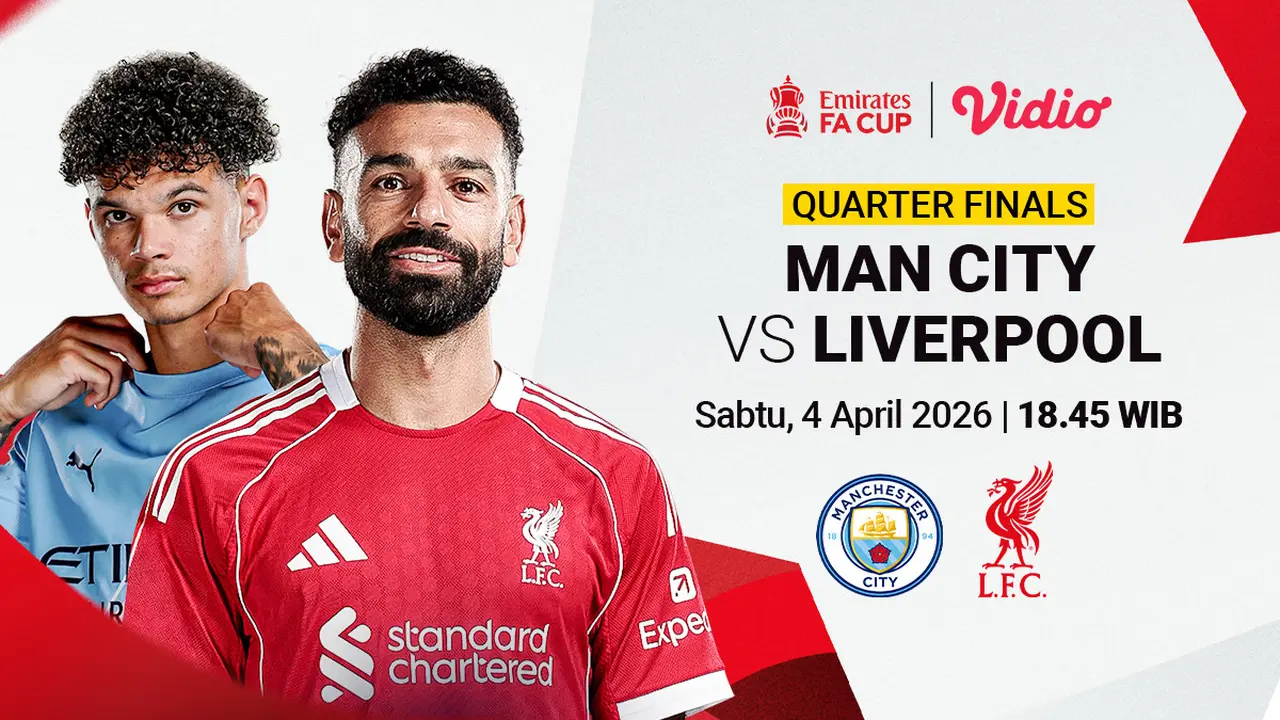 Manchester City vs Liverpool menjadi duel hidup mati perebutan tiket Semifinal FA Cup, eksklusif hanya di Vidio