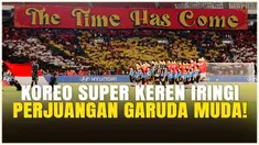 Kreatifnya suporter Timnas Indonesia, menyajikan tontonan asik berupa koreo super keren bertuliskan "The Time Has Come" yang bermakna waktunya untuk Timnas Indonesia U-23 juara di Piala AFF U-23 2025.