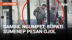 Merakyat, Bupati Sumenep Naik Ojol di Pinggir Jalan
