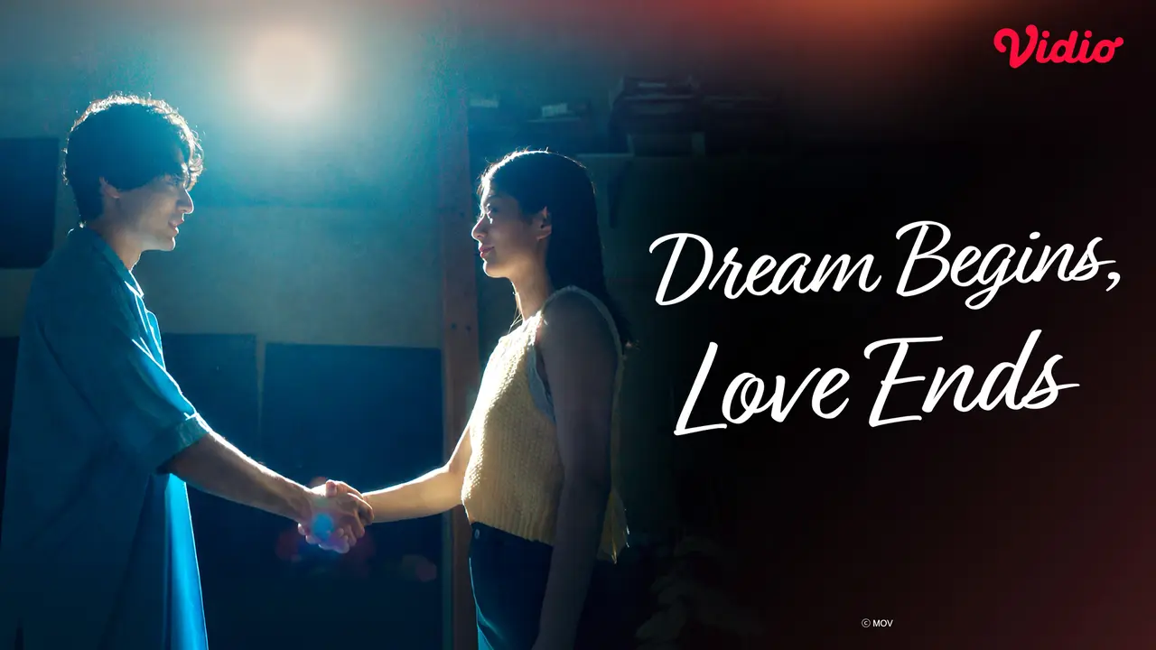 Dream Begins, Love Ends