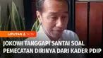 Presiden ke-7 RI Joko Widodo menanggapai santai pemecatan dirinya sebagai kader PDI Perjuangan. Sedangkan putra sulungnya, Gibran Rakabuming memilih fokus membantu Presiden Prabowo Subianto daripada menanggapi pemecatan dirinya.