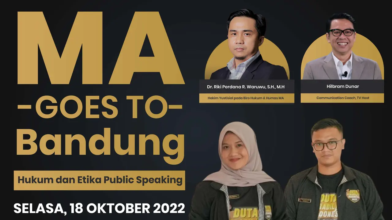 Jangan Lewatkan! MA Goes to Campus 2022 di Kota Bandung Bersama Finalis Duta Peradilan