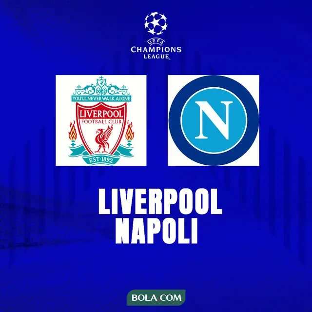 Prediksi Liga Champions - Liverpool Vs Napoli
