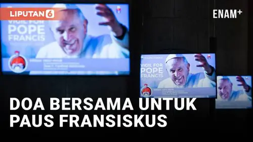 VIDEO: Umat Katolik Doa Bersama di Vatikan Setelah Paus Fransiskus Alami Krisis Pernapasan Baru