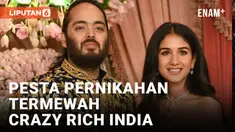 Bertabur Bintang Dunia, Pesta Pernikahan Crazy Rich India Berlangsung Selama 7 Bulan