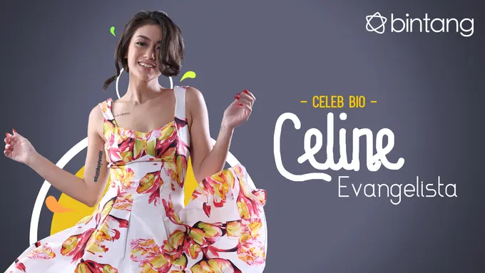 [Bintang] Celeb Bio Celine Evangelista