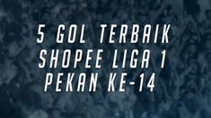 Berita video gol-gol terbaik yang tercipta pada pekan ke-14 Shopee Liga 1 2019. Siapa saja yang masuk dalam daftar?