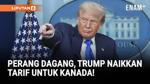 Perang Dagang Memanas, Trump Naikkan Tarif Kanada Jadi 35 Persen