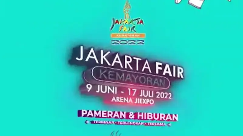 Pekan Raya Jakarta atau Jakarta Fair 2022 akan digelar pada 9 Juni-17 Juli 2022 di Arena JiExpo, Kemayoran, Jakarta Pusat. (Photo credit : Instagram.com/jakartafairid).