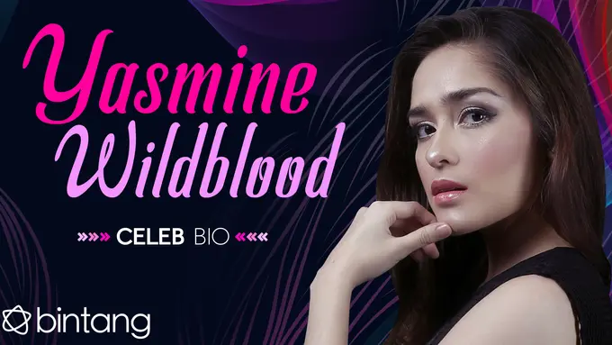 [Bintang] Yasmine Wildblood