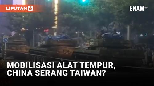 VIDEO: Pindahkan Alat Tempur Ke Selatan, China Disebut Segera Serang Taiwan