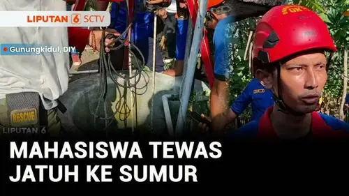 VIDEO: Mahasiswa UGM Tewas Tercebur ke Sumur Sedalam 12 Meter di Gunungkidul, Evakuasi Dramatis