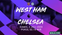 Premier League - West Ham United Vs Chelsea (Bola.com/Adreanus Titus)